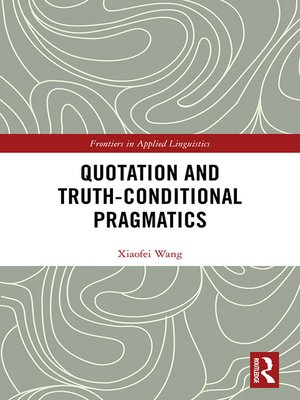 cover image of Quotation and Truth-Conditional Pragmatics